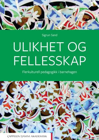 Ulikhet og fellesskap - Bok av Sigrun Sand - Paperback