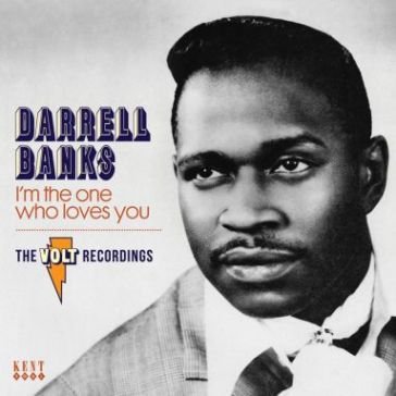I m the one who loves you - the complete DARRELL BANKS