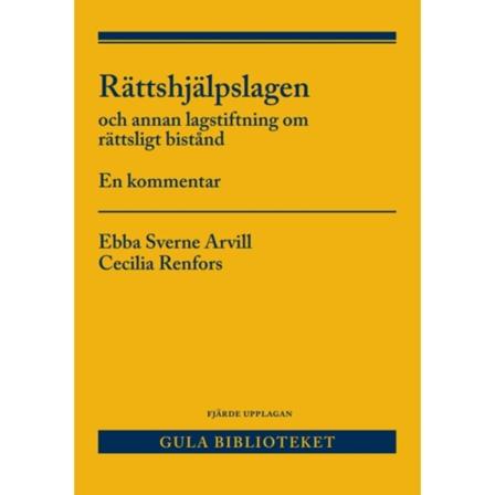 Rättshjälpslagen : och annan lagstiftning om rättsligt bistånd. En kommenta (häftad)