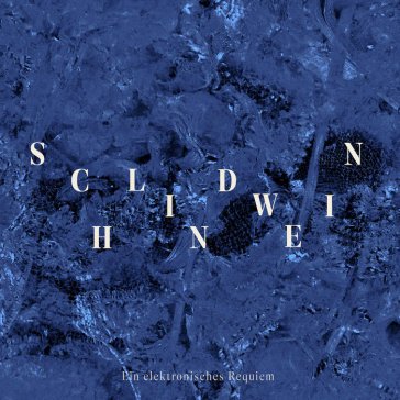 Ein elektronisches requiem (thin cover) SCHLINDWEIN