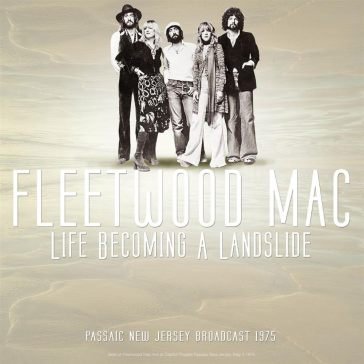 Best of live at life becoming a landslid Fleetwood Mac