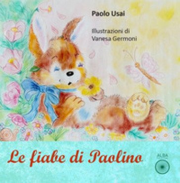 Le fiabe di Paolino Paolo Usai
