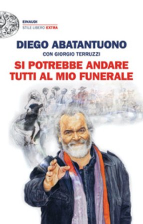 Si potrebbe andare tutti al mio funerale Diego Abatantuono
