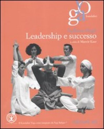 Leadership e successo Sadhana Singh