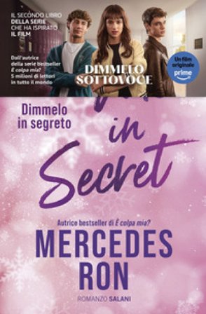 Tell me in secret. Dimmelo in segreto Mercedes Ron