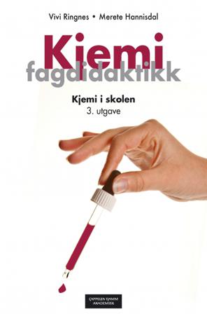 Kjemi fagdidaktikk - Bok av Vivi Ringnes & Merete Hannisdal - Paperback