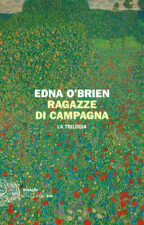 Ragazze di campagna. La trilogia Edna O'Brien