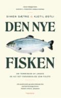 Den nye fisken - Bok av Simen Sætre & Kjetil Stensvik Østli - Pocket
