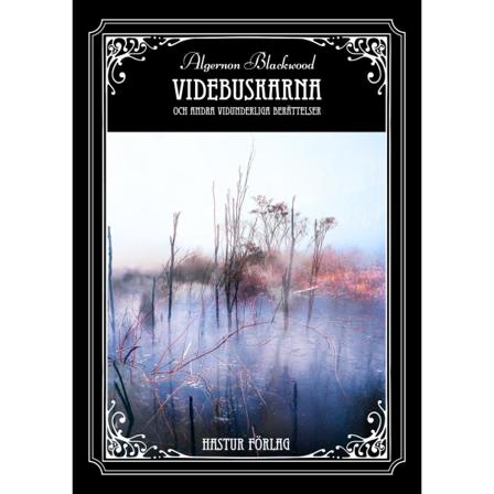 Videbuskarna Och Andra Vidunderliga Berättelser 9789186835552