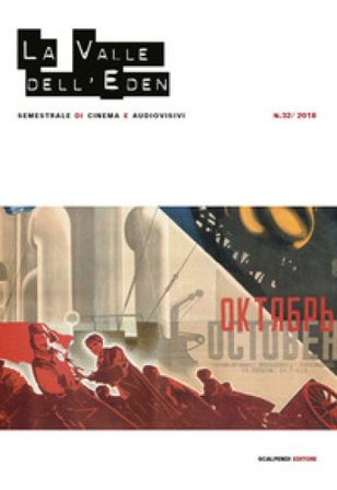 La valle dell'Eden. Semestrale di cinema e audiovisivi (2018). Vol. 32