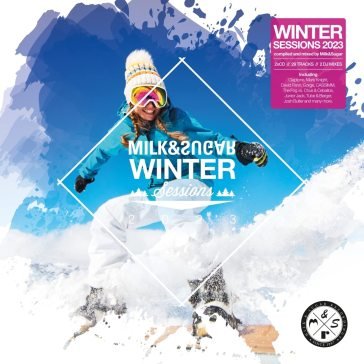 Milk & sugar - winter sessions 2023 AA.VV. Artisti Vari