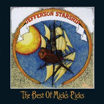 Best of mick's picks Jefferson Starship