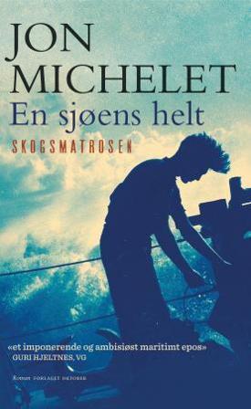 En sjøens helt - Bok av Jon Michelet - Hardback