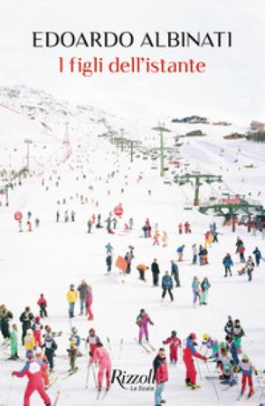 I figli dell'istante Edoardo Albinati