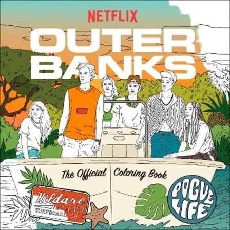 Outer Banks: The Official Coloring Book 9780593798027