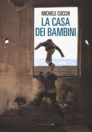La casa dei bambini Michele Cocchi