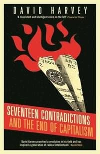 Seventeen Contradictions and the End of Capitalism, ISBN: 9781781251614