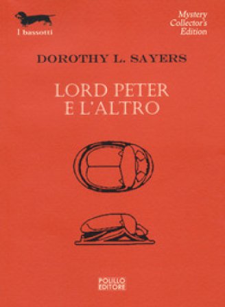 Lord Peter e l'altro Dorothy Leigh Sayers