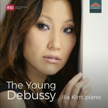 The young debussy Piano Ilia Kim