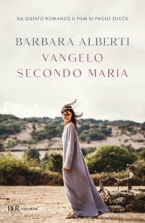 Vangelo secondo Maria Barbara Alberti