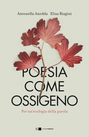 Poesia come ossigeno. Per un'ecologia della parola Antonella Anedda