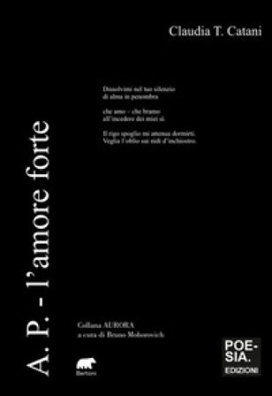 Ancora prima. L'amore forte Claudia T. Catani