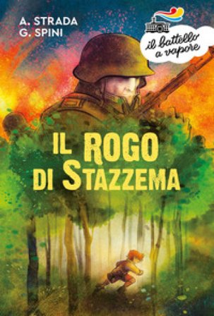 Il rogo di Stazzema Annalisa Strada