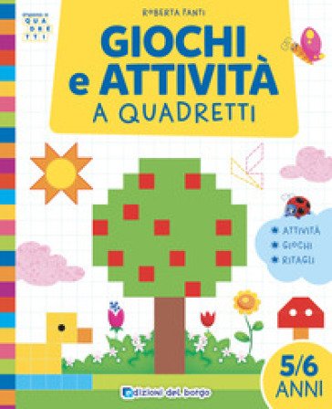 Giochi e attività a quadretti. Ediz. a colori Roberta Fanti