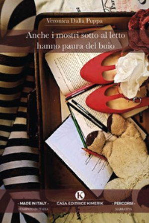 Anche i mostri sotto al letto hanno paura del buio Veronica Dalla Puppa