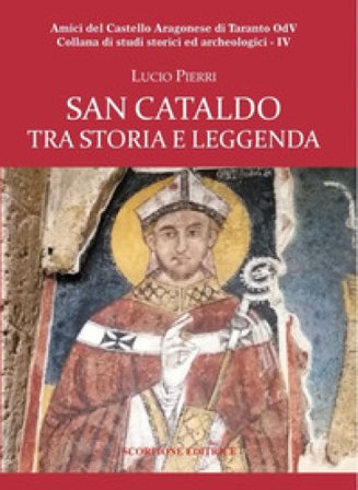 San Cataldo tra storia e leggenda Lucio Pierri