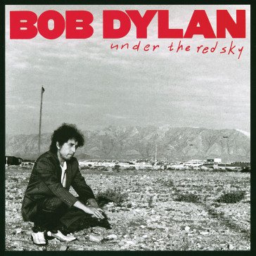 Under the red sky Bob Dylan