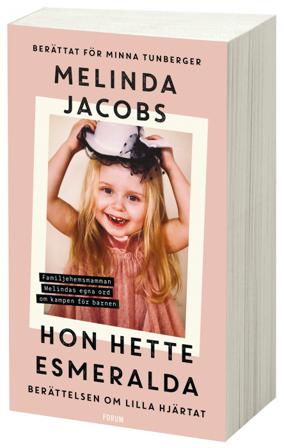 Hon hette Esmeralda - Bok av Minna Tunberger & Melinda Jacobs - Pocket