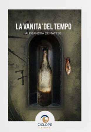 La vanità del tempo Alessandra De Matteis