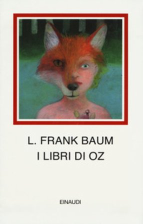 I libri di Oz Lyman Frank Baum
