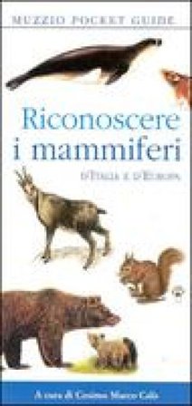 Riconoscere i mammiferi d'Italia e d'Europa