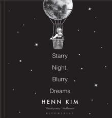 Starry Night, Blurry Dreams - Bok av Henn Kim - Inbunden