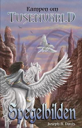 Spegelbilden - Bok av Joseph A. Davis - Inbunden
