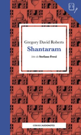 Shantaram letto da Stefano Fresi. Quaderno. Con audiolibro Gregory David Roberts