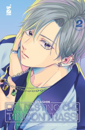 Era destino che t'incontrassi. Vol. 2 ANASHIN