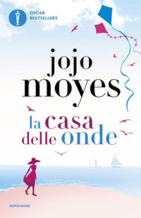 La casa delle onde Jojo Moyes