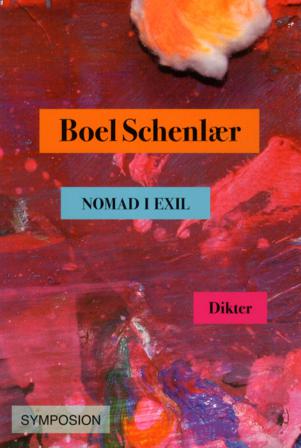 Nomad i exil - Bok av Boel Schenlaer - Danskt band