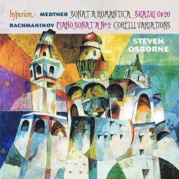 Medtner-rachmaninov: piano sonatas Pian Steven Osborne