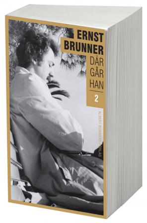 Där går han. 2, 1970-1990 - Bok av Ernst Brunner - Storpocket