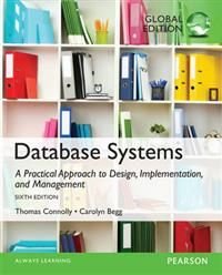 Database Systems: A Practical Approach to Design, Implementation, and Management, Global Edition