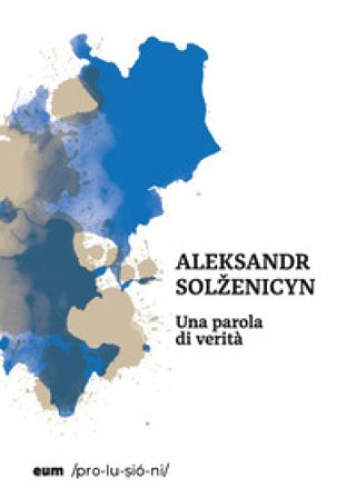 Una parola di verità Aleksandr Solzenicyn