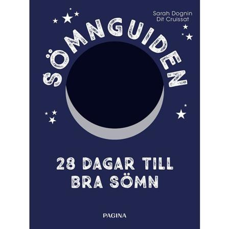 Sömnguiden : 28 dagar till bra sömn 9789163614927