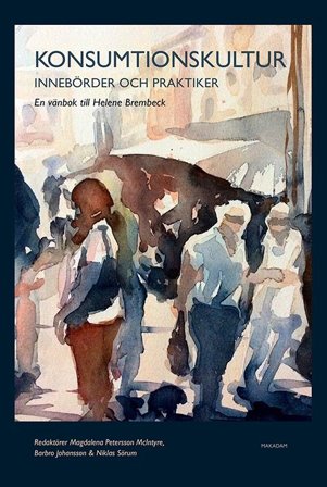 Konsumtionskultur, ISBN: 9789170613012