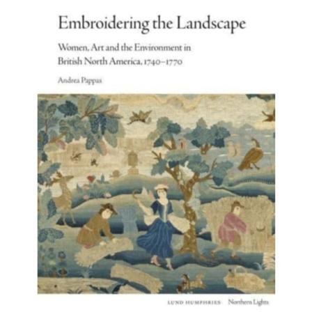 Embroidering the Landscape (inbunden, eng)