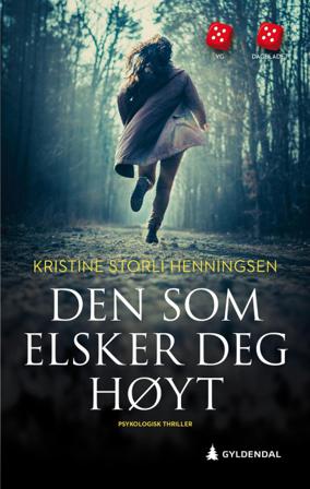 Den som elsker deg høyt - Bok av Kristine Storli Henningsen - Pocket