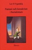 Fantasi och kreativitet - Bok av Lev Vygotskij - Häfte
